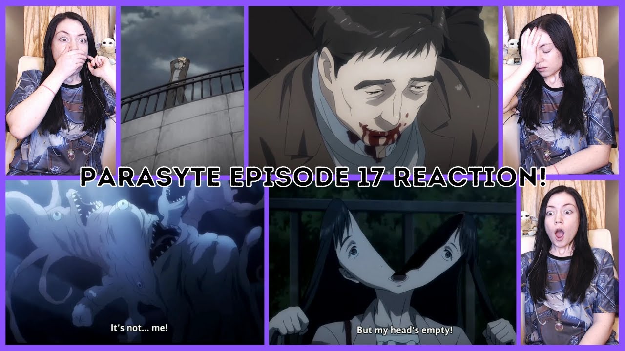 SHE IS A BEAST! | Parasyte Episode 17 Full Reaction! -