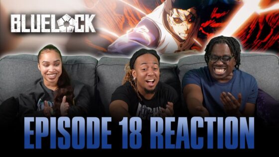 The Stage for the Lead | Bluelock Ep 18 Full Reaction - 1746618998 maxresdefault