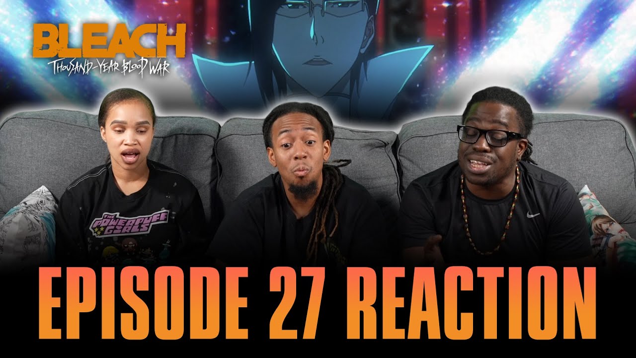 A | Bleach: TYBW Ep 27 Full Reaction [Ep 393] - maxresdefault 5 46