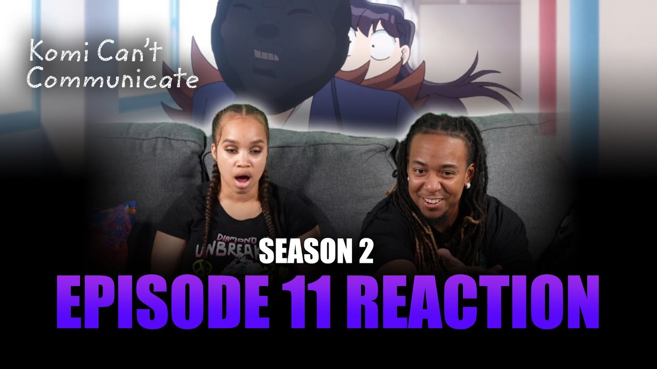 It's Just Ripped Tights | Komi Can't Communicate S2 Ep 11 Full Reaction - maxresdefault 10 15