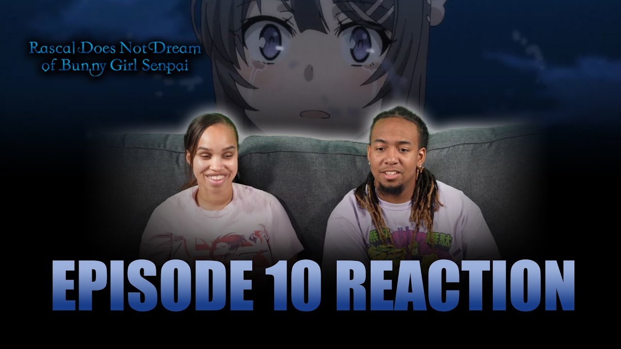 Complex Congratulations | Rascal Does Not Dream Of Bunny Girl Senpai Ep 10 Full Reaction 321 Complex Congratulations | Rascal Does Not Dream Of Bunny Girl Senpai Ep 10 Full Reaction - maxresdefault 9 16