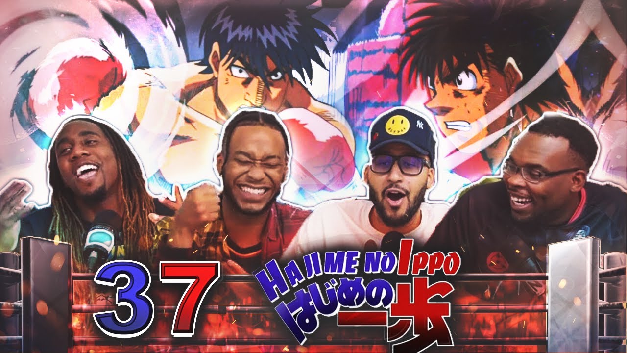 Hajime No Ippo Ep 37 ""A Thing to Strive For" FULL REACTION! 914 Hajime No Ippo Ep 37 ""A Thing to Strive For" FULL REACTION! - maxresdefault 13 8