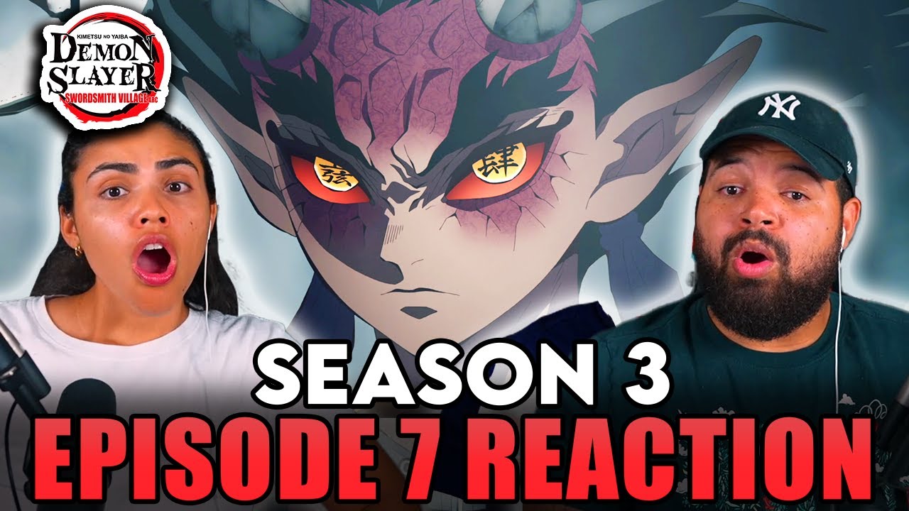 A NEW DEMON EMERGE! | Demon Slayer Season 3 Episode 7 Reaction 329 A NEW DEMON EMERGE! | Demon Slayer Season 3 Episode 7 Reaction - 31bde1a1a7924742064ce42228557aa7